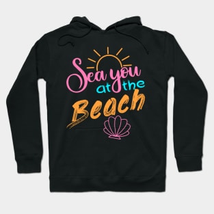 Beach, Colorful and Motivational Hoodie